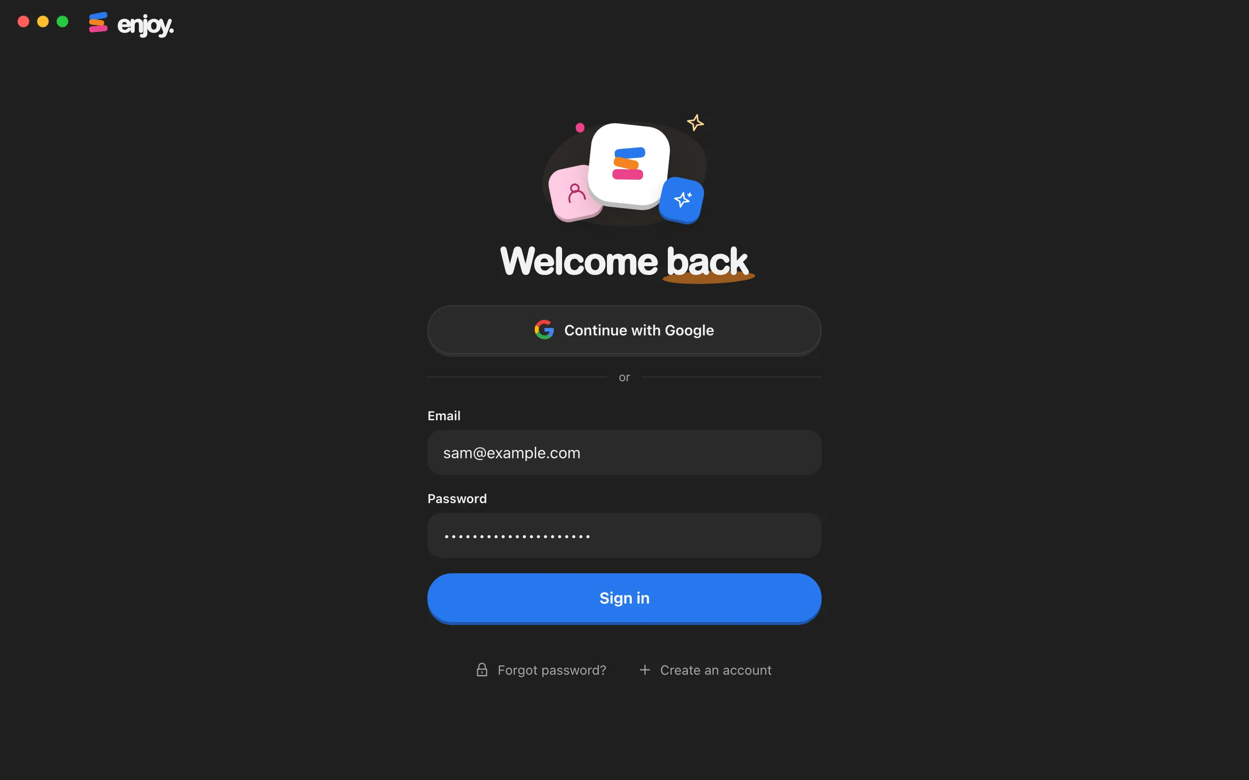 The Welcome back screen with an email and password typed in. Highlighted: Sign in.