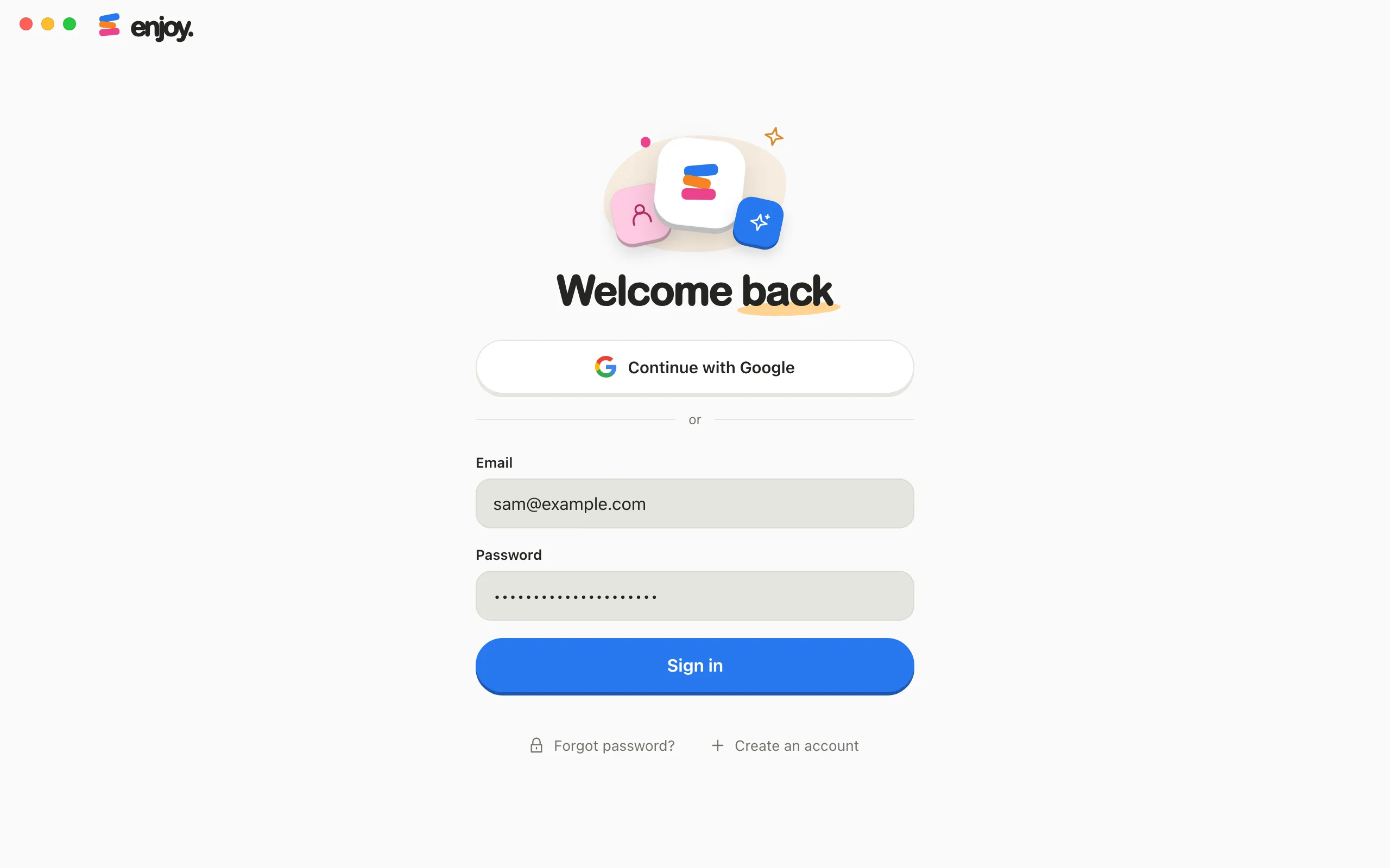 The Welcome back screen with an email and password typed in. Highlighted: Sign in.