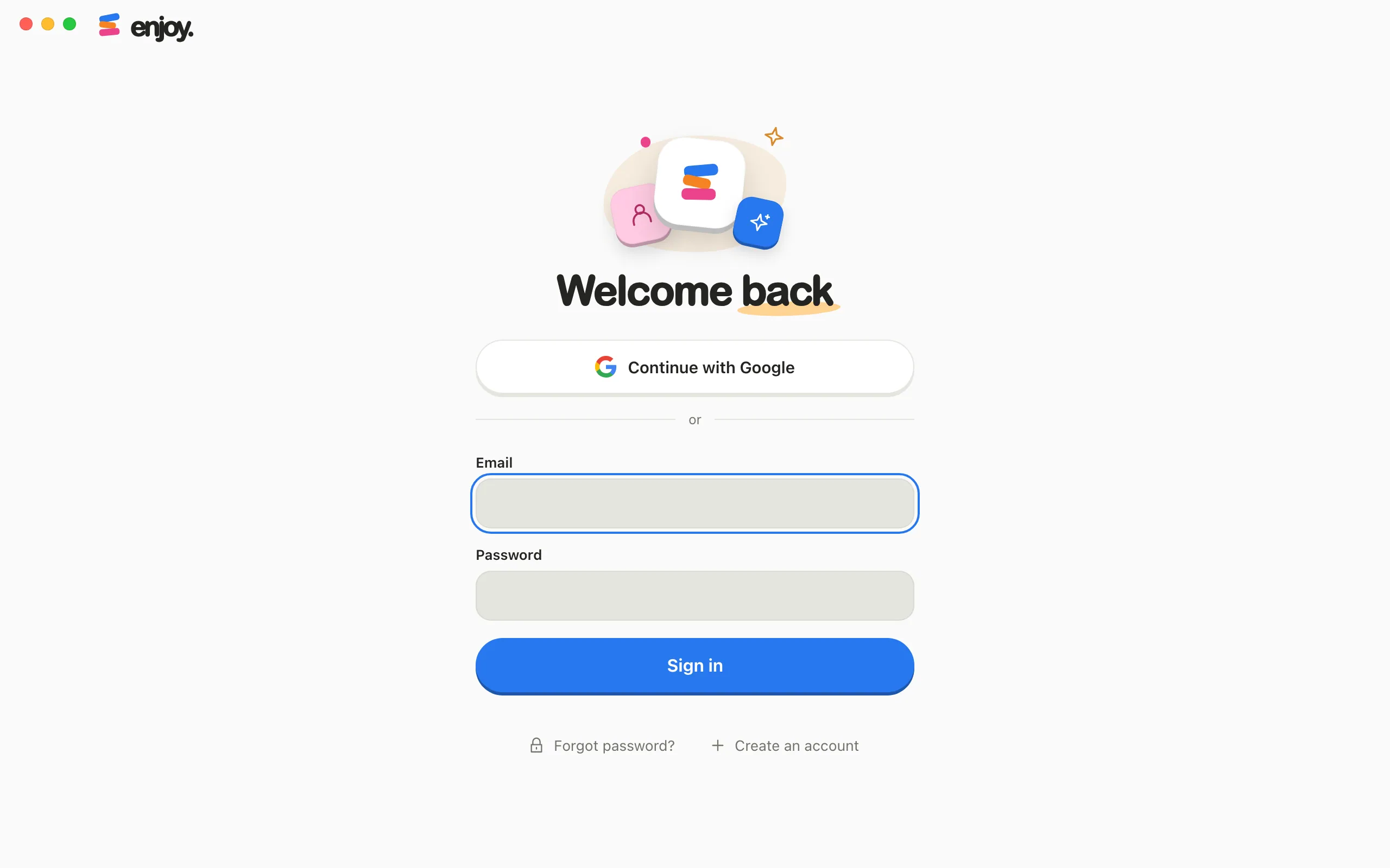The Welcome back screen with Continue with Google above the Email and Password fields. Highlighted: Continue with Google.