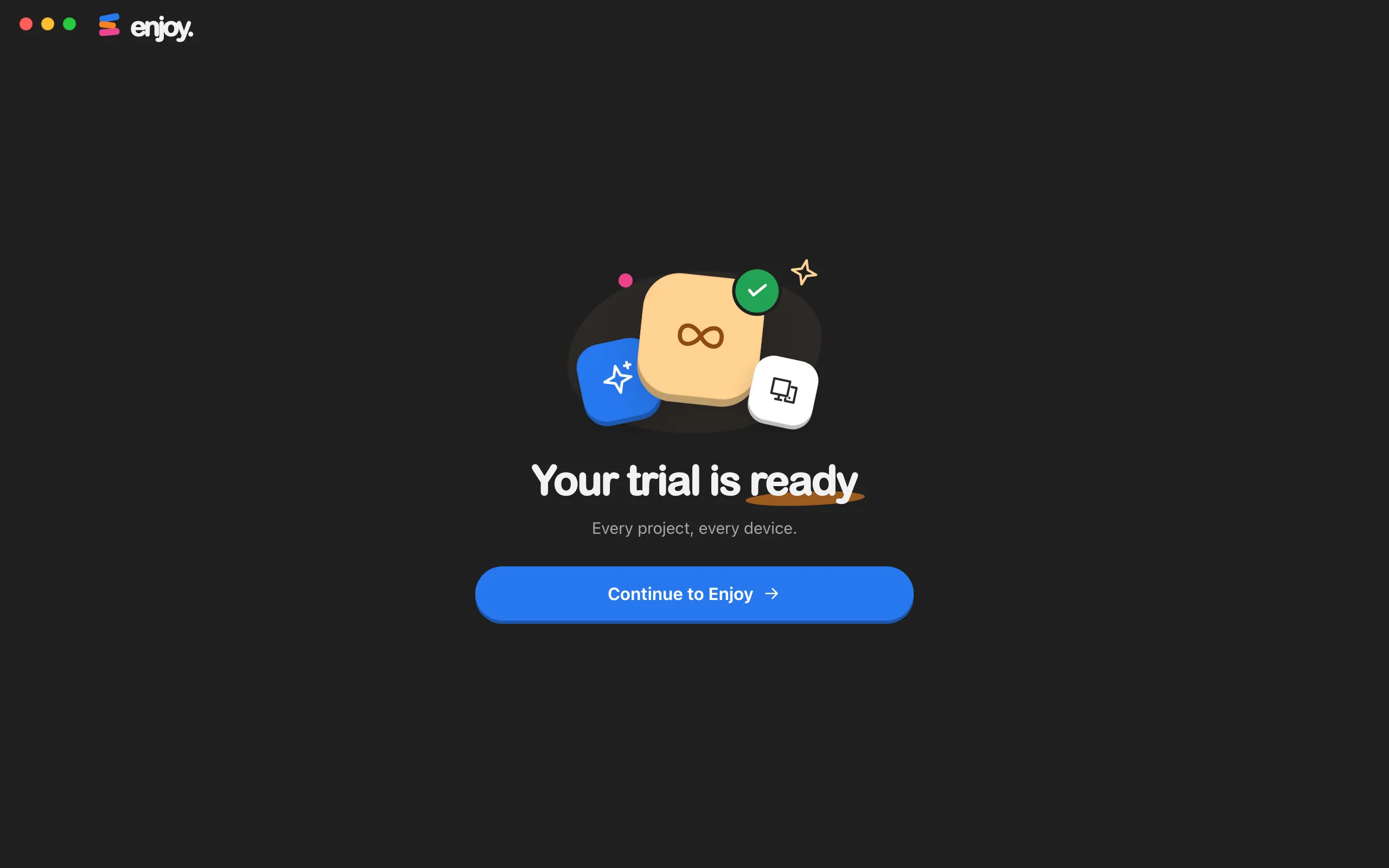 The card titled Your trial is ready after checkout is confirmed. Highlighted: Continue to Enjoy.