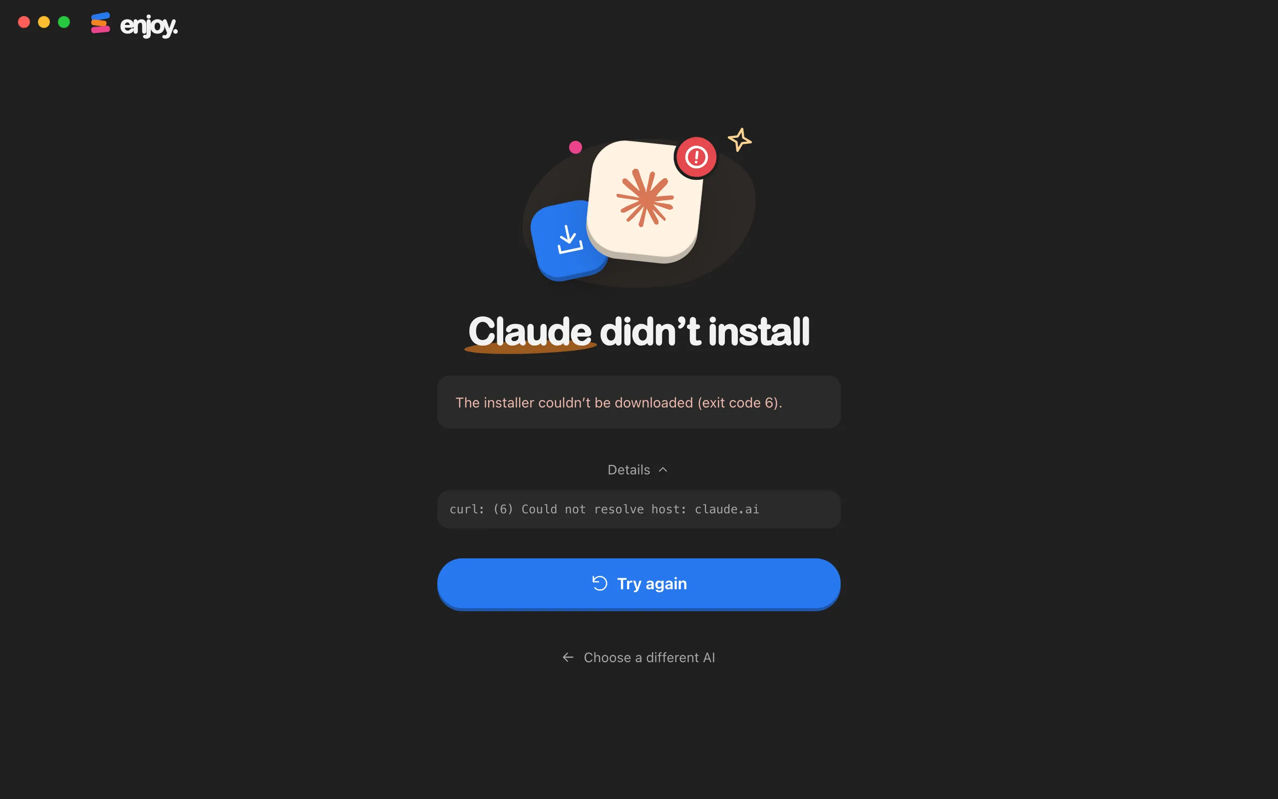 First-run setup saying Claude didn’t install: the installer couldn’t be downloaded, with Details open to show the installer’s message, Try again, and Choose a different AI. Highlighted: Details.