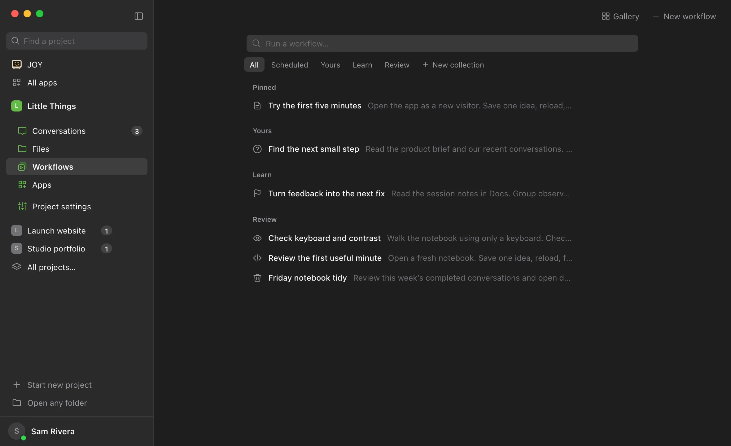 Pinned at the top of the Workflows library, with the pinned workflow on its line: its icon, its name, and the start of its instructions. Highlighted: The pinned workflow.
