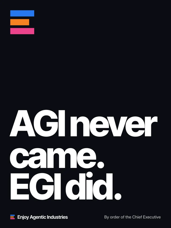 AGI never came. EGI did.
