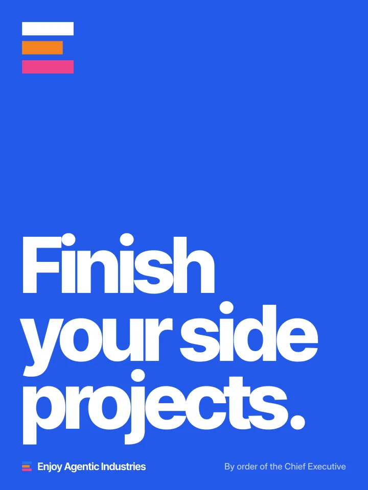 Finish your side projects.
